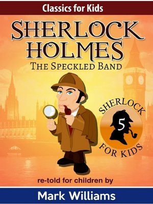 cover image of Sherlock Holmes re-told for children